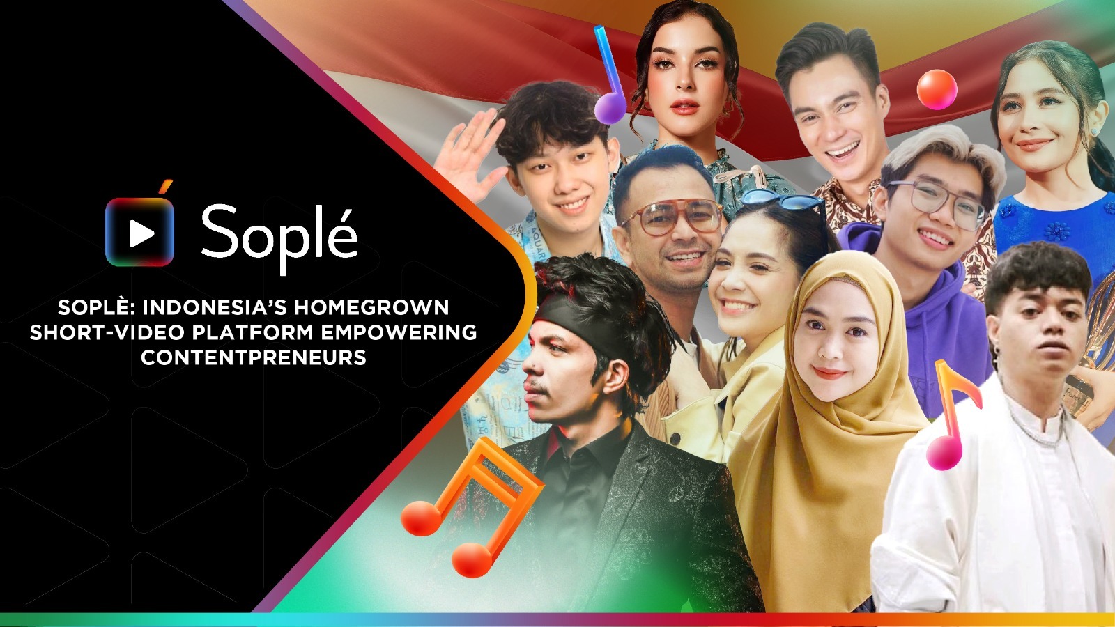 Soplè: Indonesia’s Homegrown Short-Video Platform Empowering Contentpreneurs